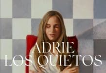 Adrie presenta su nuevo sencillo “Los Quietos” Los Quietos