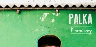 Palka : “Y me Voy” palka