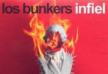 Los Bunkers refuerzan su liderazgo en el rock con su nuevo single “Infiel” los bunkers