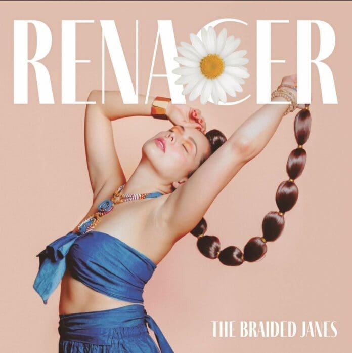 THE BRAIDED JANES PRESENTA SU VIBRANTE NUEVO ÁLBUM “RENACER” braided janes