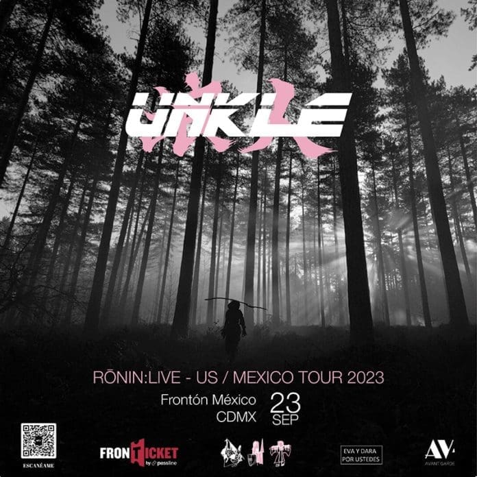 UNKLE REGRESA A MÉXICO