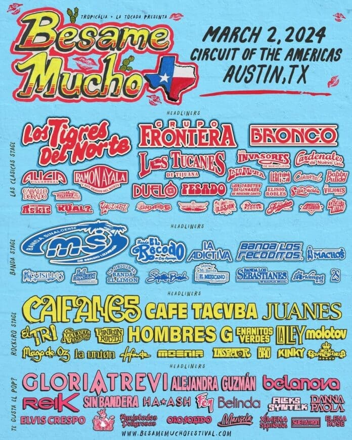 FESTIVAL BESAME MUCHO LLEGA A AUSTIN, TX SÁBADO 2 DE MARZO DE 2024 AL CIRCUIT OF THE AMERICAS