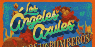 ¡LA DOSIS PERFECTA DE CUMBIA! LOS ÁNGELES AZULES PRESENTAN SU ÉPICA COLABORACIÓN CON SANTANA & PANTEÓN ROCOCÓ “A TODOS LOS RUMBEROS” los angeles azules