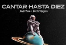 JAVIER SOLO PRESENTA “CANTAR HASTA DIEZ” CON LA COLABORACIÓN DE HÉCTOR QUIJADA DE LA LUPITA JAVIER SOLO PRESENTA “CANTAR HASTA DIEZ” CON LA COLABORACIÓN DE HÉCTOR QUIJADA DE LA LUPITA