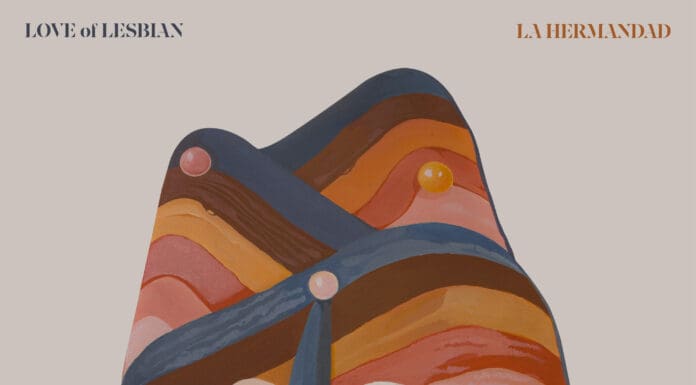 LOVE OF LESBIAN PRESENTAN “LA HERMANDAD” LOVE OF LESBIAN PRESENTAN “LA HERMANDAD”