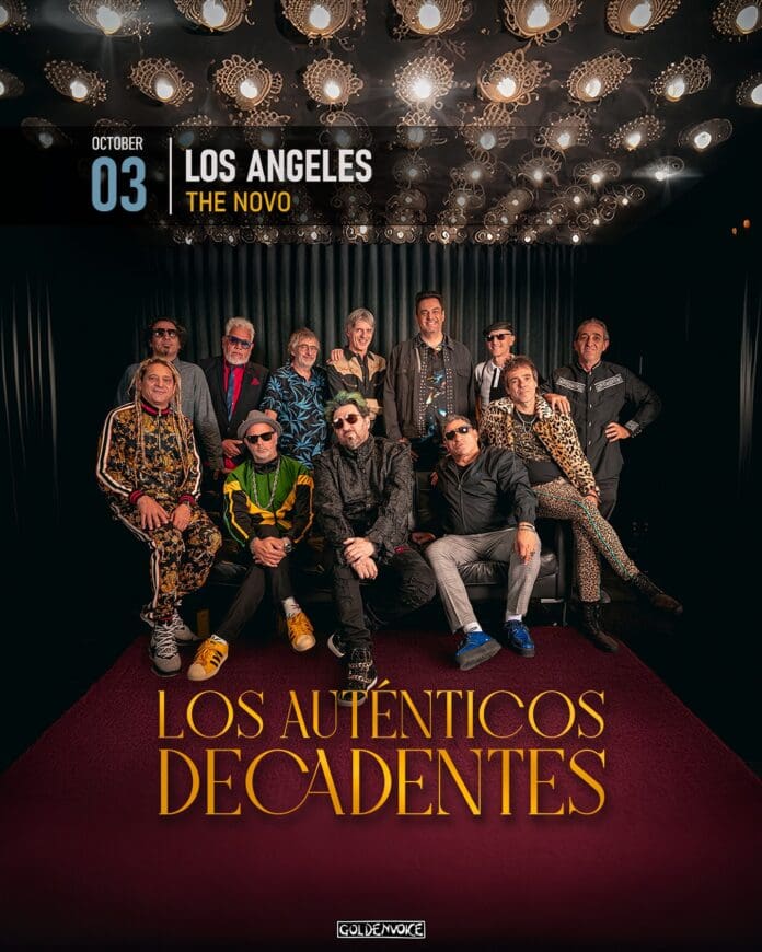 LA LEYENDA DE ROCK Y MUSICA POPULAR MAS GRANDE DE AMERICA LATINA LOS AUTENTICOS DECADENTES REGRESAN A LOS ANGELES