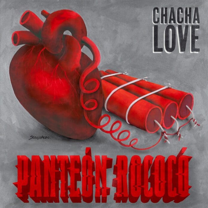 PANTEÓN ROCOCÓ PRESENTA EL SEGUNDO SENCILLO DE SU NUEVO ALBUM “CHA-CHA LOVE”