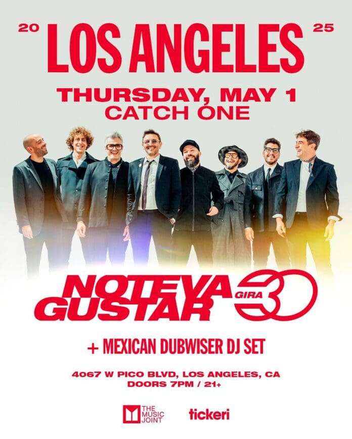 LA GIRA 30 AÑOS DE NO TE VA GUSTAR GIRA REGRESA A LOS ESTADOS UNIDOS CON SU PRIMERA FECHA EN LOS ANGELES EL 1 DE MAYO