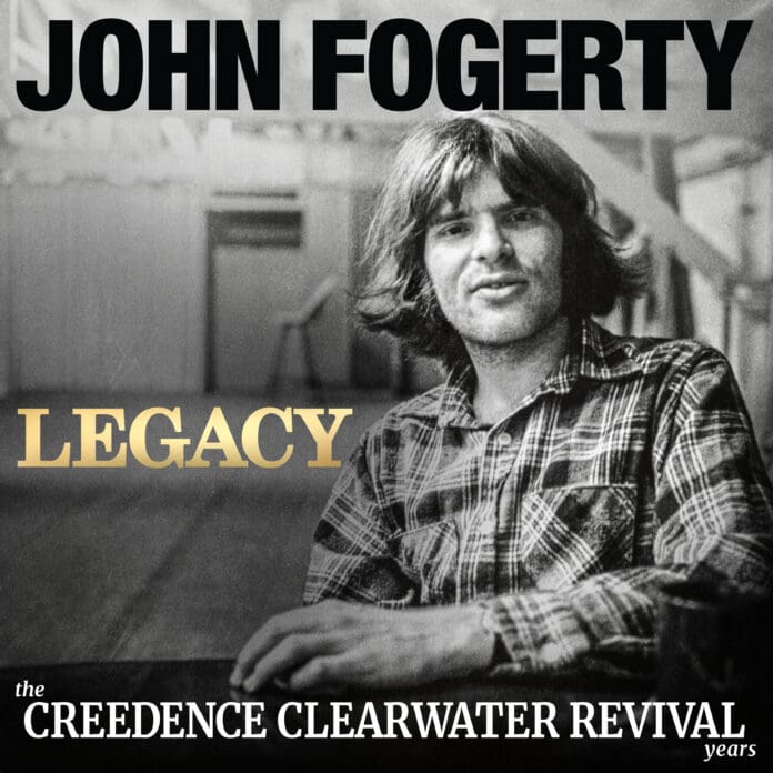 JOHN FOGERTY CELEBRA SU LEGADO CON NUEVO ÁLBUM LEGACY: THE CREEDENCE CLEARWATER REVIVAL YEARS