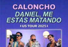 CALONCHO EMPRENDERA UNA GIRA EN USA JUNTO A DANIEL, ME ESTAS MATANDO CON AU TOUR “VEN A MI SHOW”