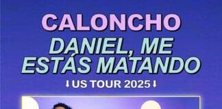 CALONCHO EMPRENDERA UNA GIRA EN USA JUNTO A DANIEL, ME ESTAS MATANDO CON AU TOUR “VEN A MI SHOW”