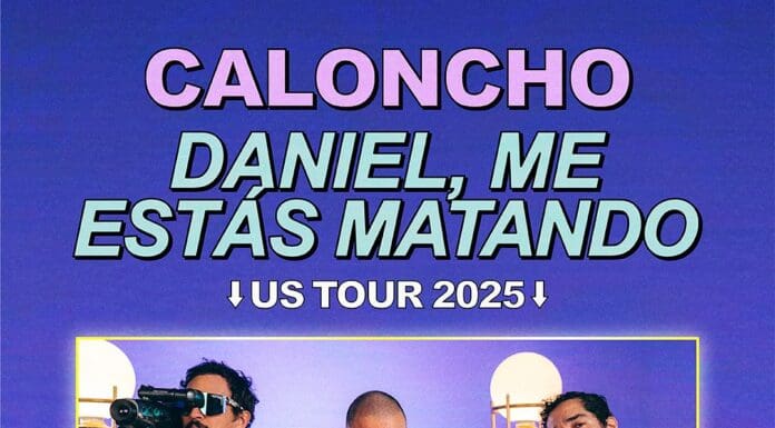 CALONCHO EMPRENDERA UNA GIRA EN USA JUNTO A DANIEL, ME ESTAS MATANDO CON AU TOUR “VEN A MI SHOW”