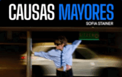 SOFÍA STAINER LANZA NUEVO SENCILLO “CAUSAS MAYORES” UN HIMNO PARA LOS “CASI ALGO”