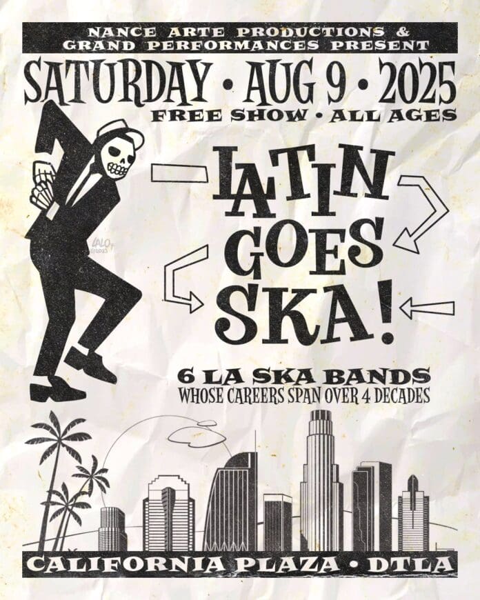 NANCE ARTE PRODUCTIONS AND GRAND PERFORMANCES PRESENTAN LATIN GOES SKA
