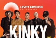 KINKY Y LOS ABANDONED GRATIS EN EL LEVITT PAVILLION DE LOS ANGELES