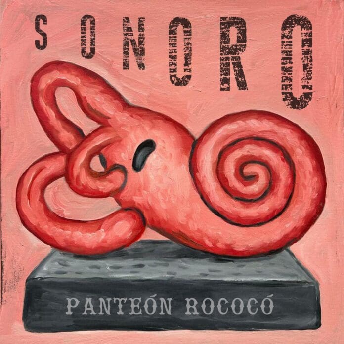 PANTEÓN ROCOCÓ PRESENTA SONORO UN ÁLBUM INÉDITO QUE CELEBRA SU ESENCIA Y SU EVOLUCIÓN MUSICAL