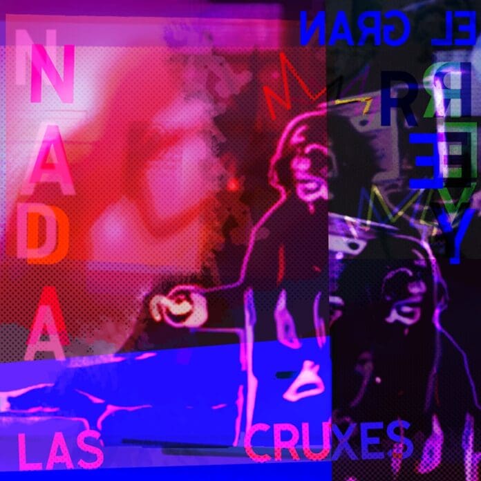 LAS CRUXES PRESENTAN SU SENCILLO “EL GRAN REY NADA”: EL ECO QUE SACUDE EL ALMA DEL ROCK ALTERNATIVO