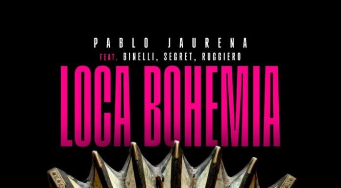 PABLO JAURENA “LOCA BOHEMIA” EL PRIMER SENCILLO DE SU PRÓXIMO ALBUM ‘FUEYERIAS’