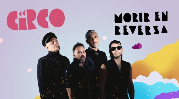 CIRCO PRESENTA SU NUEVO ALBUM “MORIR EN REVERSA”