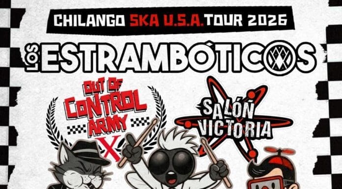 CHILANGO SKA U.S.A. TOUR 2026 PRESENTA LOS ESTRAMBÓTICOS CON OUT OF CONTROL ARMY & SALÓN VICTORIA