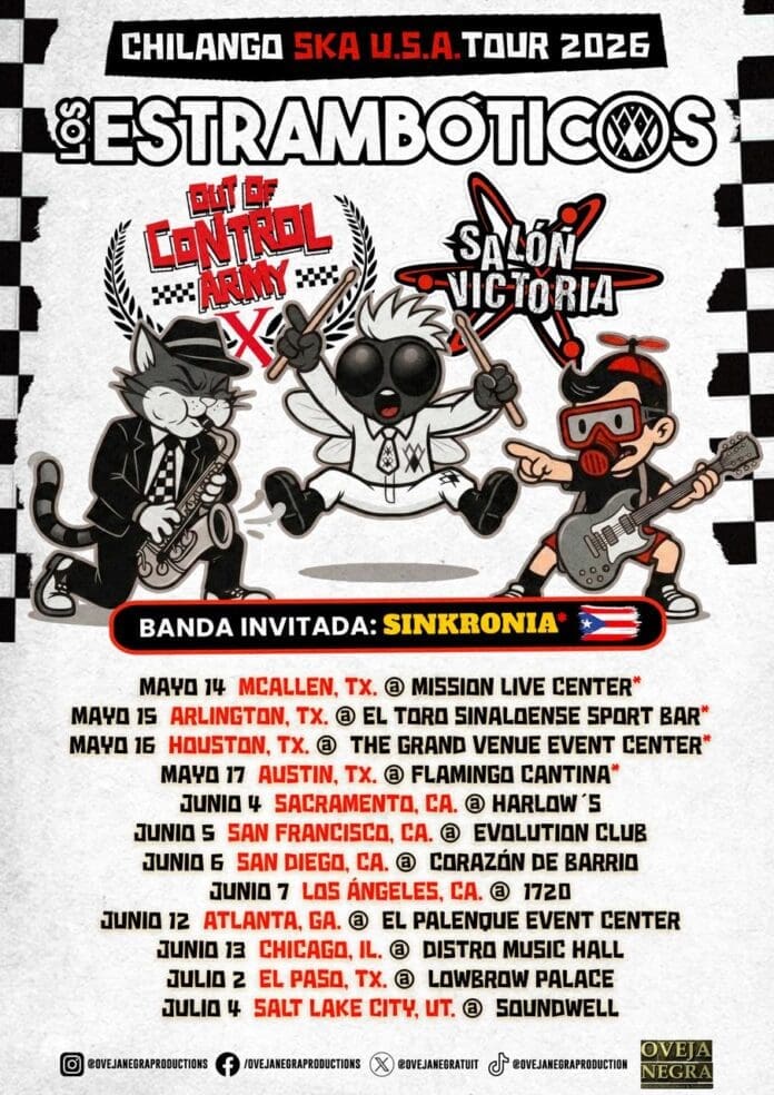 CHILANGO SKA U.S.A. TOUR 2026 PRESENTA LOS ESTRAMBÓTICOS CON OUT OF CONTROL ARMY & SALÓN VICTORIA