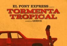 GRUPO MEXICANO DE ROCK ALTERNATIVO EL PONY EXPRESS LANZA UN NUEVO EP CANCIONES DE AMOR Y OTRAS DROGAS VOL. 1 CON EL SENCILLO PRINCIPAL “TORMENTA TROPICAL”