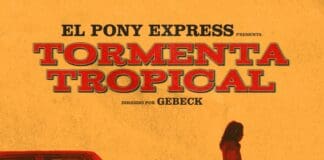 GRUPO MEXICANO DE ROCK ALTERNATIVO EL PONY EXPRESS LANZA UN NUEVO EP CANCIONES DE AMOR Y OTRAS DROGAS VOL. 1 CON EL SENCILLO PRINCIPAL “TORMENTA TROPICAL”