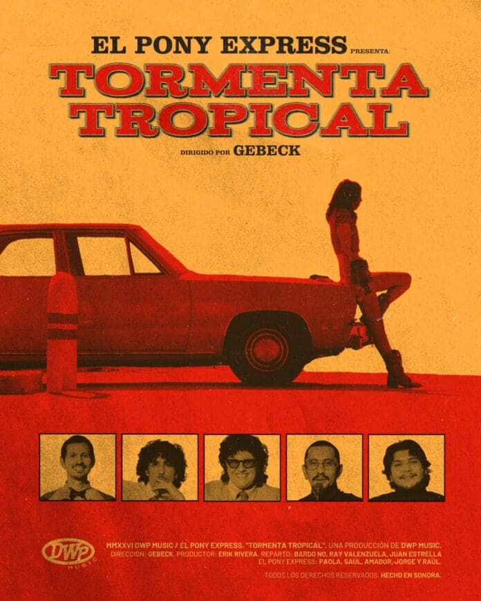 GRUPO MEXICANO DE ROCK ALTERNATIVO EL PONY EXPRESS LANZA UN NUEVO EP CANCIONES DE AMOR Y OTRAS DROGAS VOL. 1 CON EL SENCILLO PRINCIPAL “TORMENTA TROPICAL”