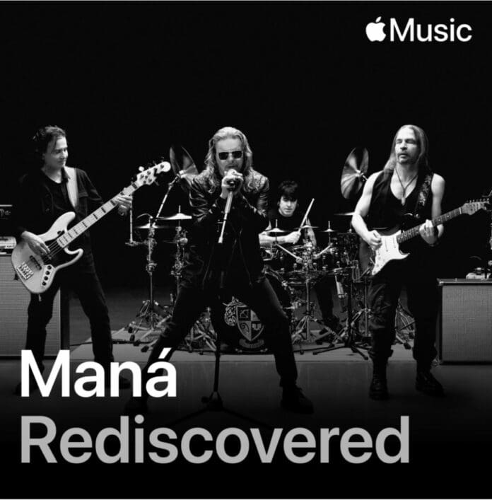 MANÁ HACE HISTORIA COMO EL PRIMER ARTISTA LATINO EN FORMAR PARTE DE LA SERIE REDISCOVERED DE APPLE MUSIC, REIMAGINANDO “OYE MI AMOR”