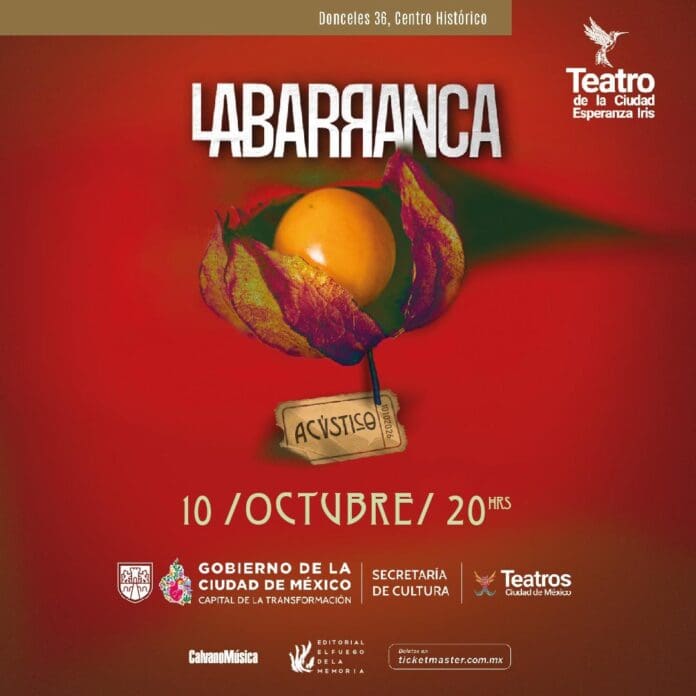 LA BARRANCA ANUNCIA UN HISTÓRICO CONCIERTO “ACÚSTICO” EN EL TEATRO DE LA CIUDAD EN LA CDMX