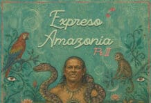 ATERCIOPELADOS & ARGÜELLO PRESENTAN “EXPRESO AMAZONIA PT. II”